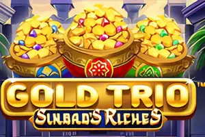 Gold Trio: Sinbad’s Riches