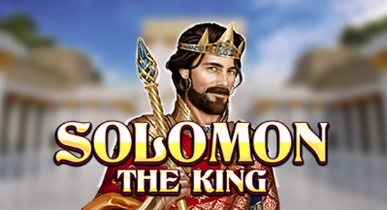 SOLOMON THE KING